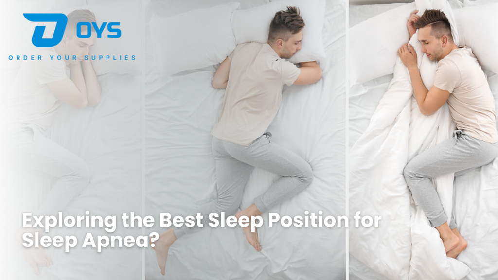 Exploring the Best Sleep Position for Sleep Apnea?